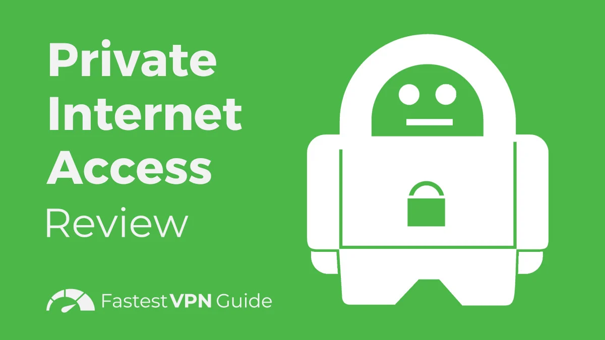 Private Internet Access VPN